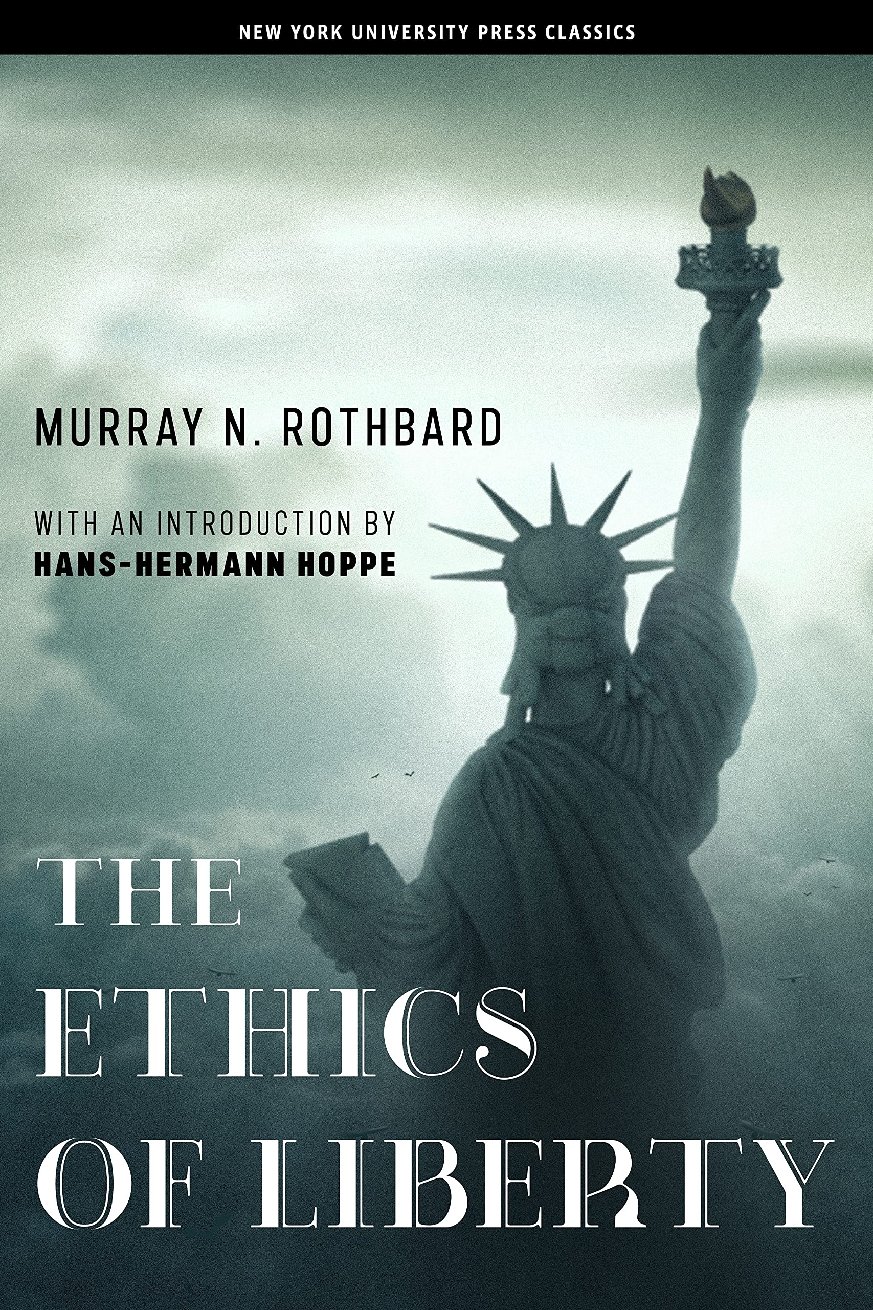 The Ethics of Liberty